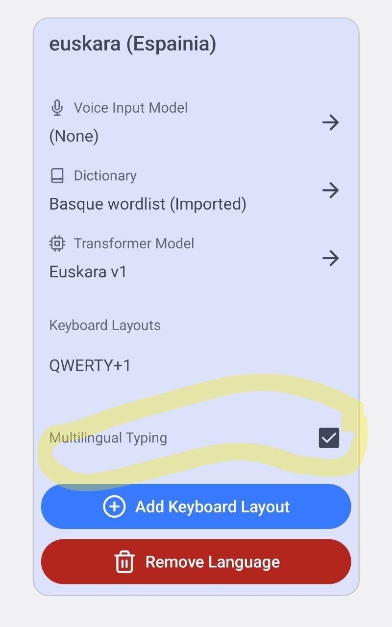 “Multilingual typing” aukera aktibatuta, hizkuntza ezberdinak nahasteko.